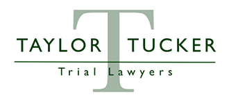 Taylor & Tucker | Trial Lawyers
